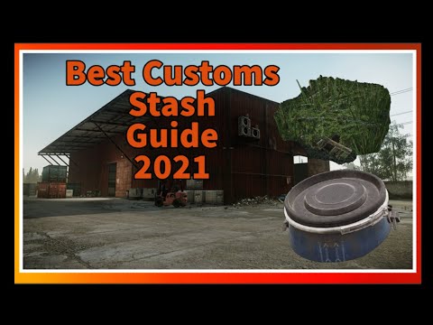 Customs Stash Guide 2021 Escape from tarkov