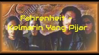 Download lagu Fahrenheit - Kelmarin Yang Pijar mp3