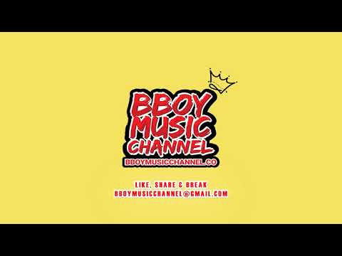 DJ Catch - You Don't Own Me | Bboy Music Channel 2020