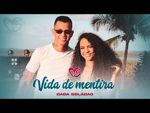 Banda Sentimentos e Dadá Boladão - Vida de mentira (MARCANTE) - #EPduplo