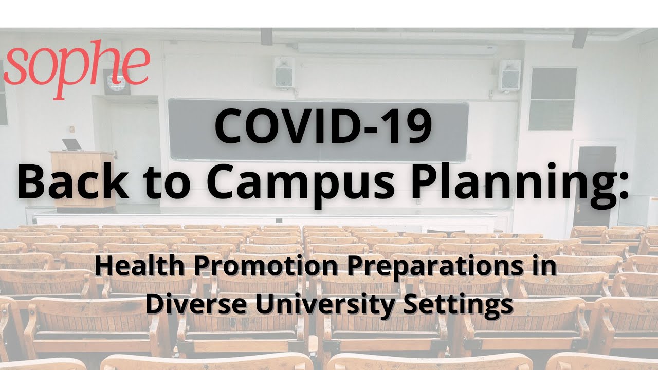 COVID-19 Back to Campus Planning: Health Promotion Preparations in Diverse University Settings