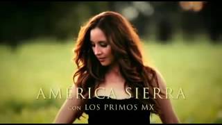 América Sierra y los primos mx eres mi todo
