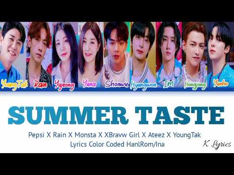 SUMMER TASTE Pepsi X Rain X Monsta X X Brave Girl X Ateez Lyrics Indo Sub