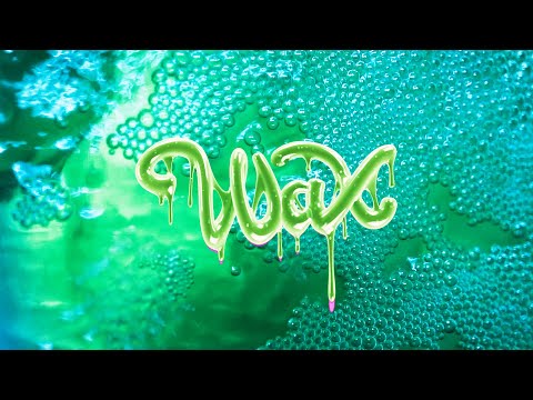 Video thumbnail for Wax