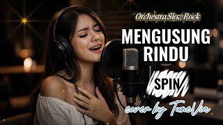 Download lagu Mengusung Rindu - Spin | Versi Slow Rock Orkestra Tribute (Cover by TuneVia)  mp3