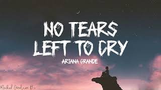 Ariana Grande no tears left to cry...