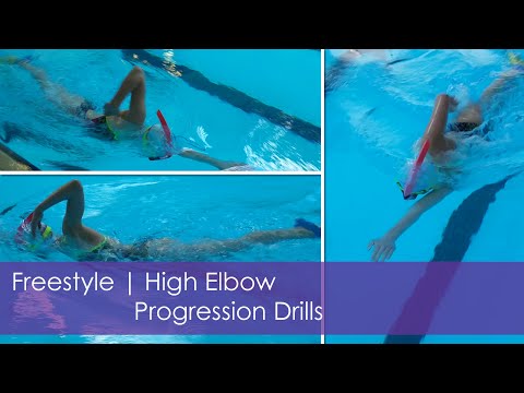 Freestyle | High Elbow Progression Drills
