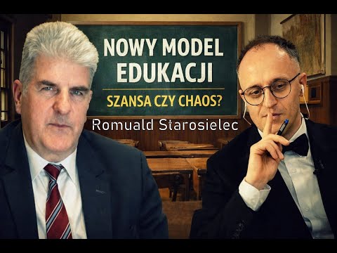 Bon edukacyjny w Polsce: szansa czy chaos? "proponuje nowy model edukacji" Romuald Starosielec 2026