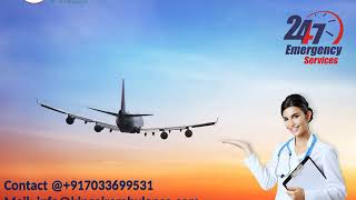 Hire Low-Fare King Air Ambulance in Dibrugarh and Bagdogra
