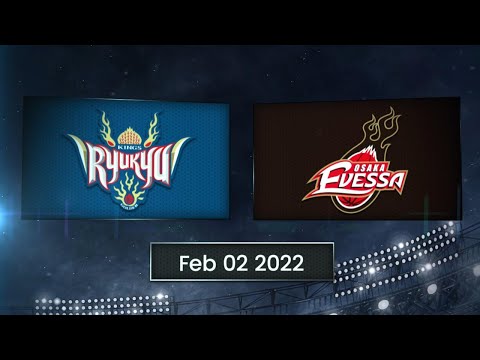 [Game Highlights] Ryukyu Golden Kings vs Osaka Evessa | February 2 | B.LEAGUE 2021-22 Season