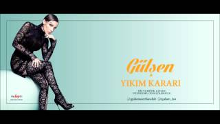 Gülşen - Yıkım Kararı (Bangır Bangır 2015)
