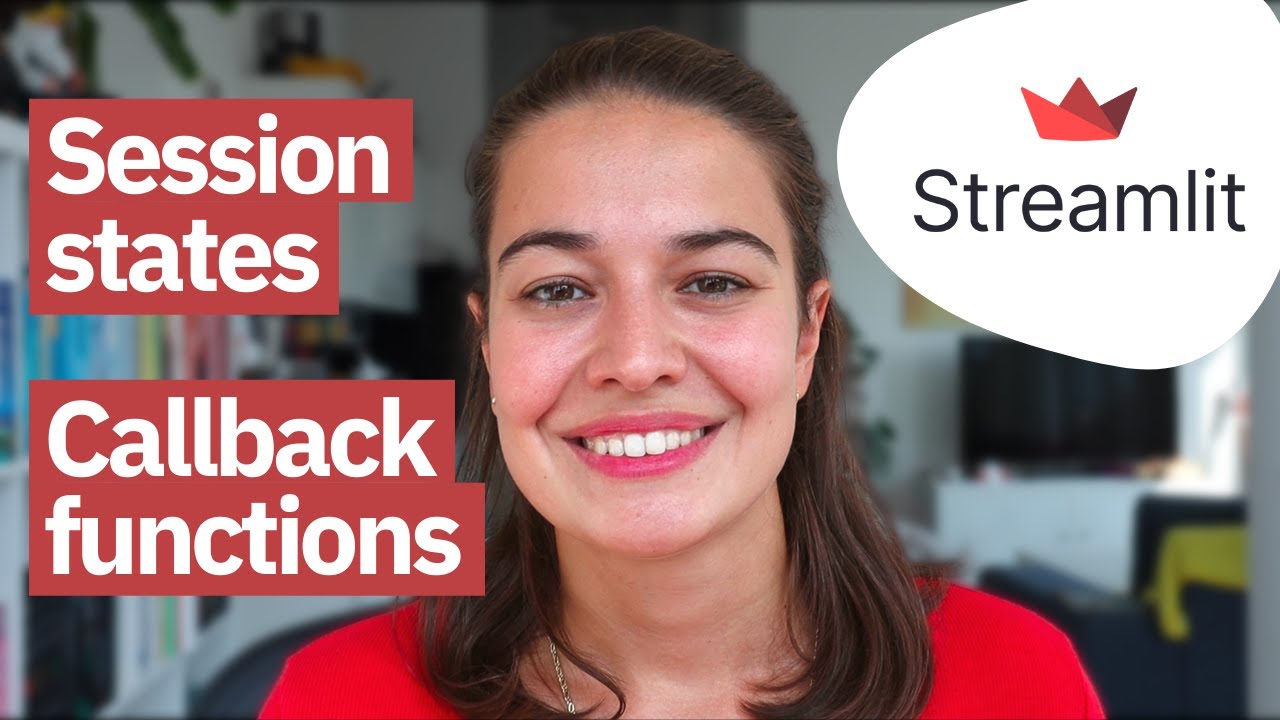 How to use Streamlit session states and callback functions | Make your apps remember things!