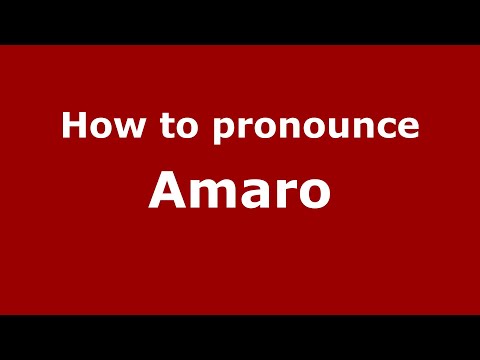 How to pronounce Amaro (Mexico/Mexican Spanish) - PronounceNames.com