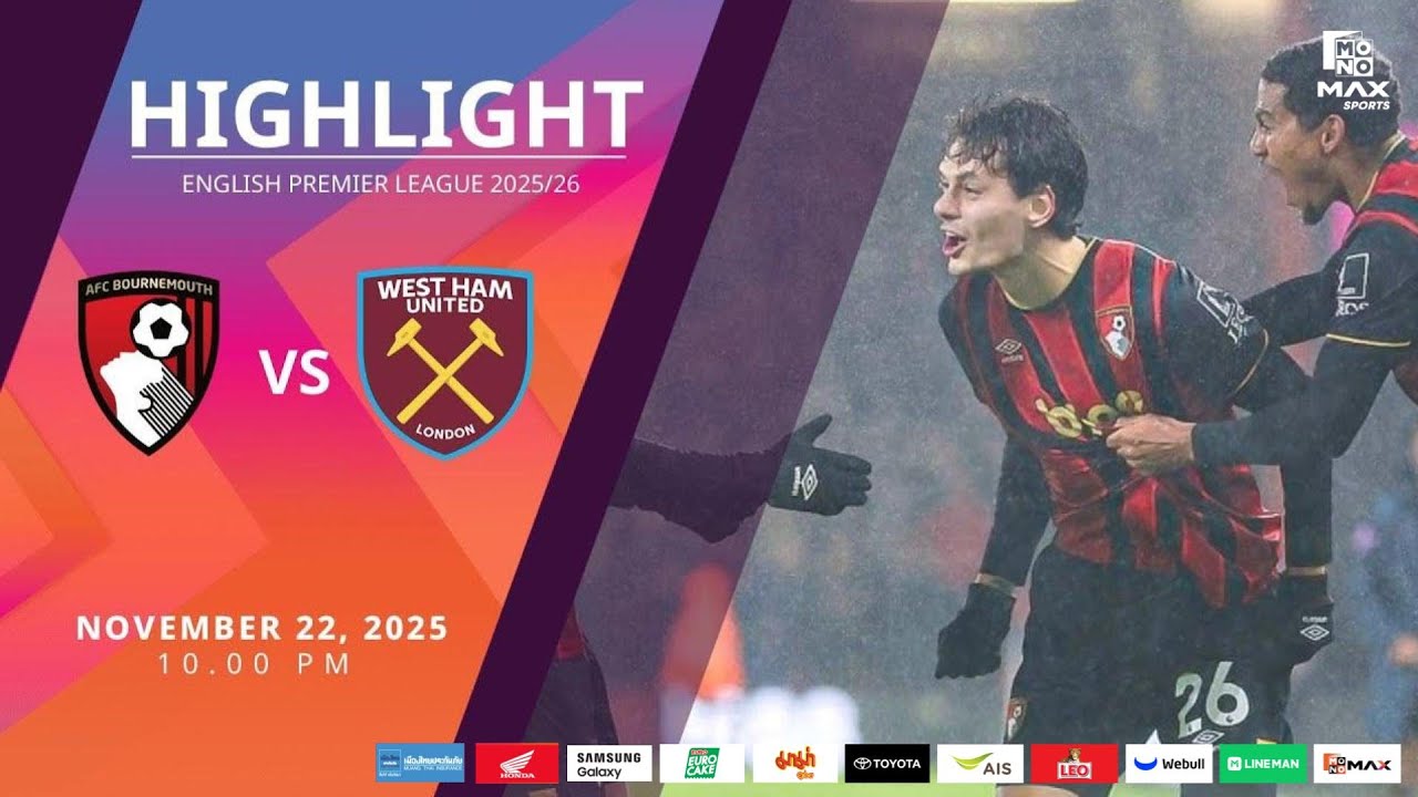 [Highlight] PremierLeague : บอร์นมัธ vs เวสต์แฮม (22-11-68)