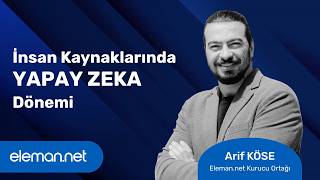 İnsan Kaynaklarında Yapay Zeka Dönemi | Eleman.net Başvuru Değerlendir