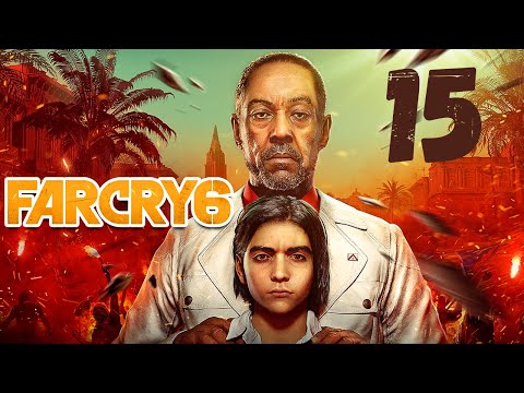 FAR CRY 6 Gameplay Walkthrough Part 15 - No Commentary | 1080p 60FPS | Male MC