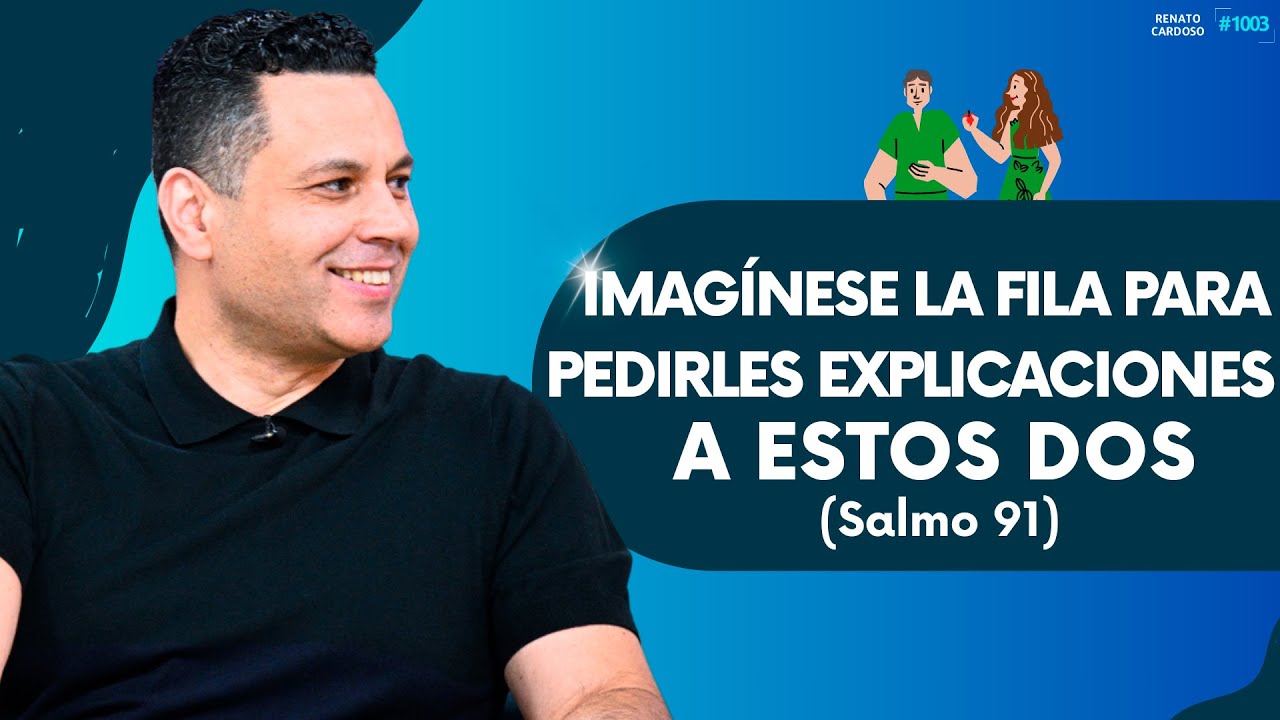 IMAGÍNESE LA FILA PARA PEDIRLES EXPLICACIONES A ESTOS DOS (SALMO 91)