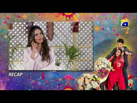 Recap Tere Aany Se Episode 04 - 27th March 2023  - HAR PAL GEO