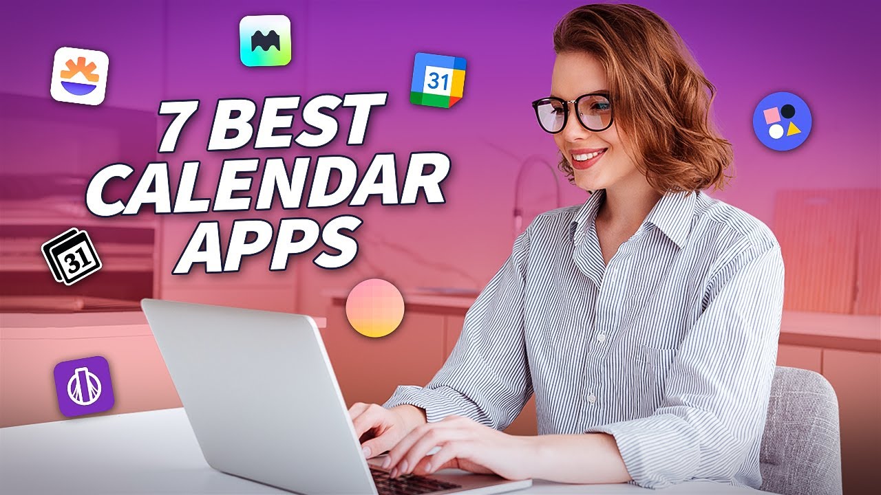 7 Best Calendar Apps of 2024 | Simplify Your Schedule