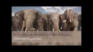 Dimitri Vegas &amp; Like Mike vs. DVBBS &amp; Borgeous - Stampede |Original Mix] (HD)
