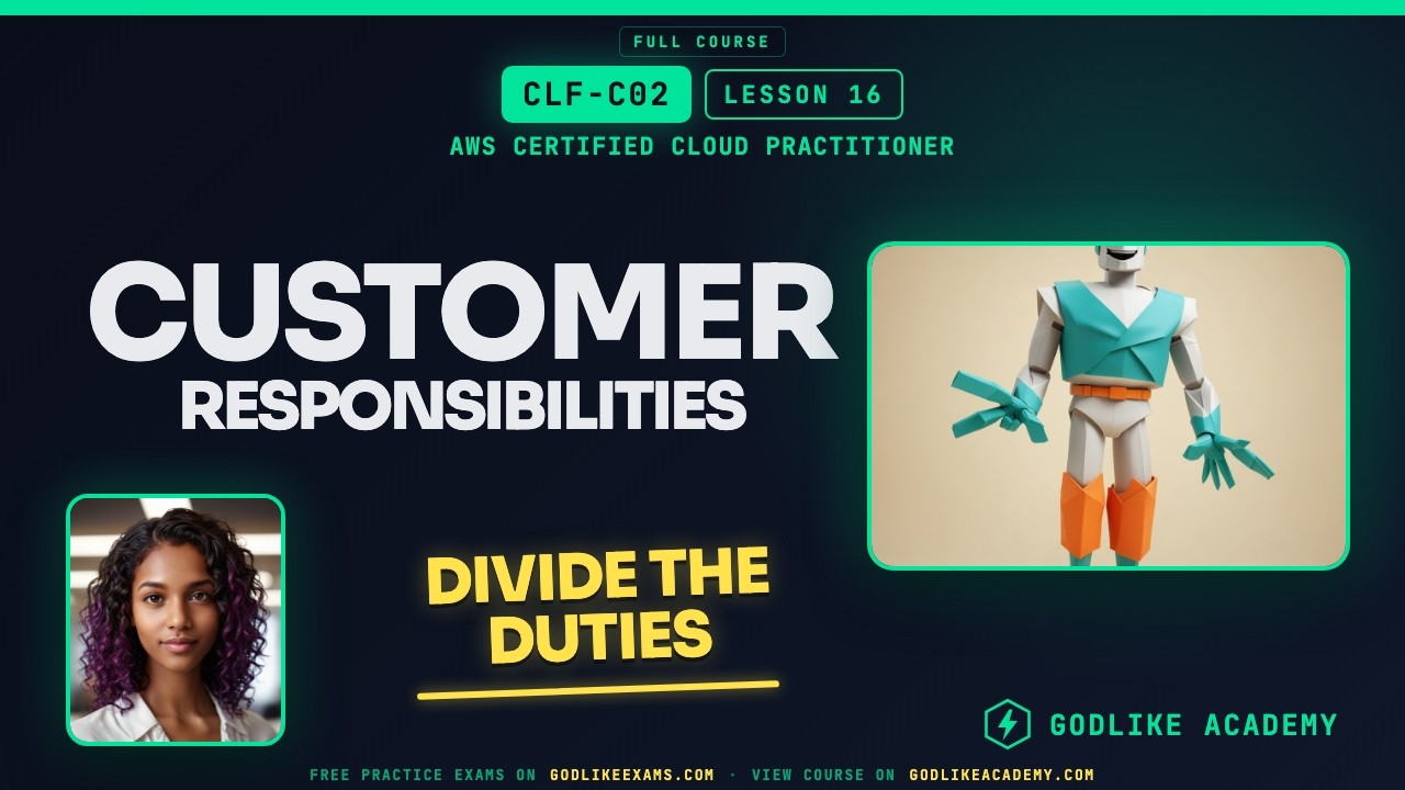 Customer Responsibilities