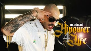 MR.CRIMINAL - HI POWER 4 LIFE (Ft. Mr.Capone-e, Mr.Silent) Official Music Video
