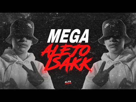 MEGA ALEJO ISAKK 🔥 TURREO Y RKT (LO MAS ESCUCHADO) - ALTA JODA