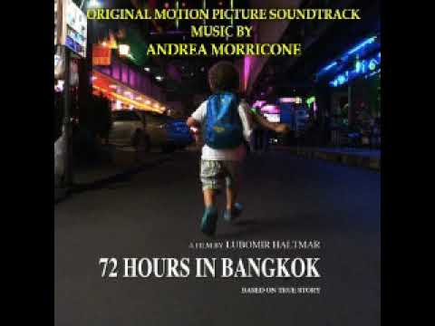 Andrea Morricone - 72 hours in Bangkok (2018) promo