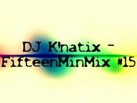 DJ K!natix - HandsUp FifteenMinMix #15