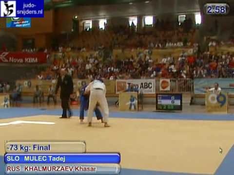 Judo 2009 Koper: Mulec (SLO) - Khalmurzaev (RUS) [-73kg].