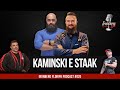 KAMINSKI e STAAK - PODCAST #020