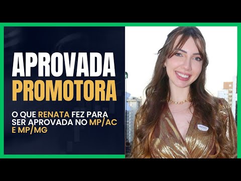 Como Renata Schlickmann foi aprovada no MP/MG e a história de sua prova oral
