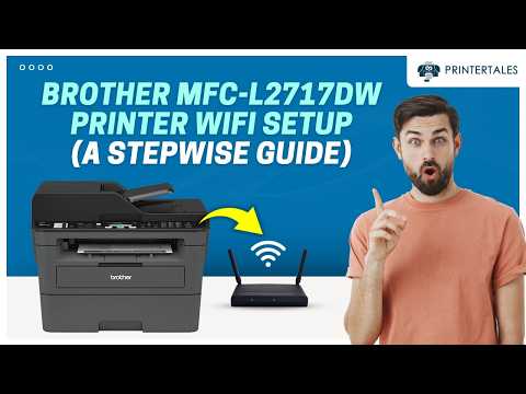 Thumbnail for Brother MFC-L2717DW Printer WiFi Setup