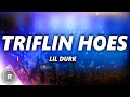 Lil Durk Triflin Hoes Lyrics