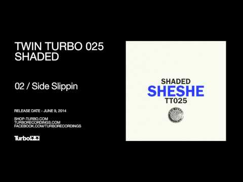 Shaded - Side Slippin