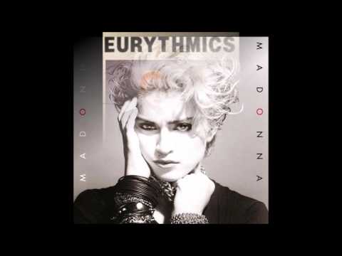 Madonna vs. Eurythmics - Get into the groove of sweet dreams