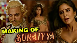 Making Of Suraiyya Song Out Now From &quot;Thugs Of Hindostan&quot; ,Aamir Khan, Katrina Kaif, PrabhuDeva