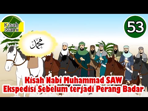 Prophet Muhammad SAW part 53 – Expedition Before the Battle of Badr - Islamic Stories Channel