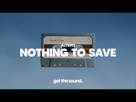 Altero - nothing to save (Official Visualizer)