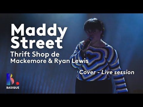 MADDY STREET - "Thrift Shop" Macklemore & Ryan Lewis Cover