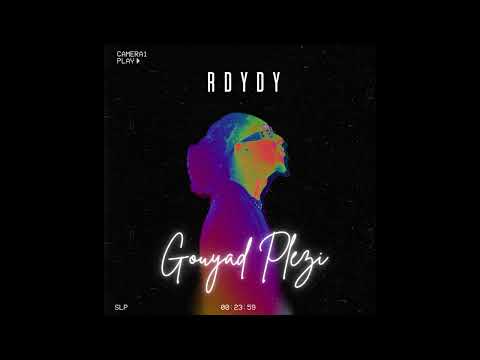 Rdydy - Gouyad Plezi (Audio Officiel)