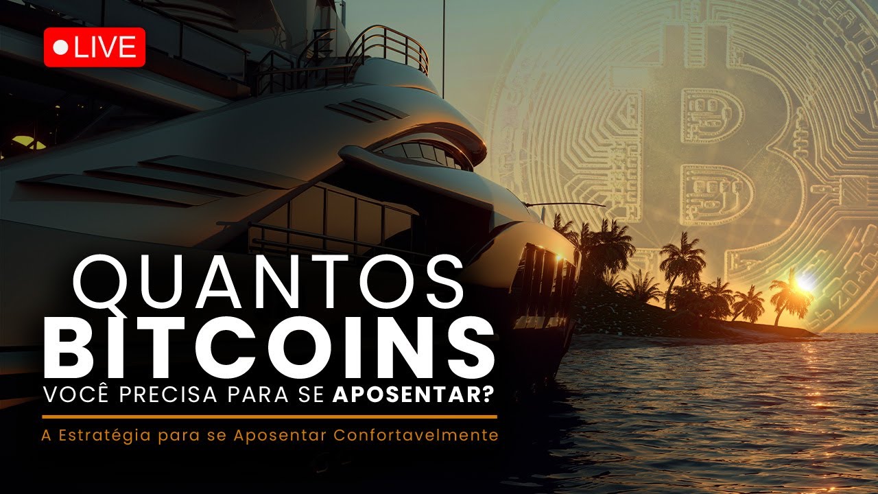 Quantos Bitcoins Você Precisa para se Aposentar? - A Estratégia para se Aposentar Confortavelmente