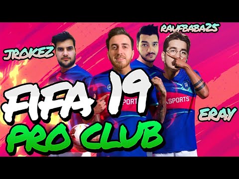 FIFA 19 Pro Club w/ Jrokez, Eray, Raufbaba25