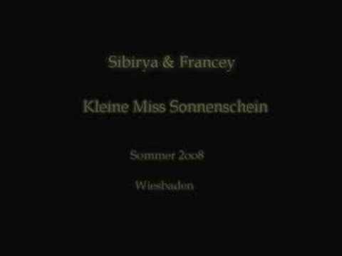 Sibirya & Francey - Kleine Miss Sonnenschein