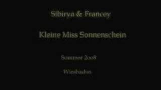 Sibirya & Francey - Kleine Miss Sonnenschein