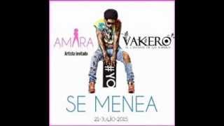 vakero ft amara se menea  (oficial)