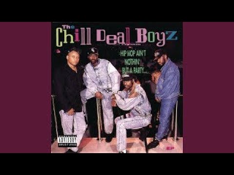 The Chill Deal Boyz - Rock the House (Slowed Down)