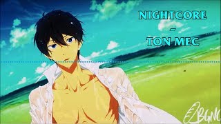 Nightcore - Ton mec [Kyo]