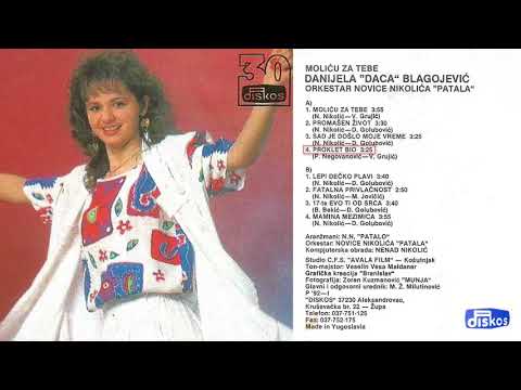 Danijela Daca Blagojevic - Proklet bio - (Audio 1992)