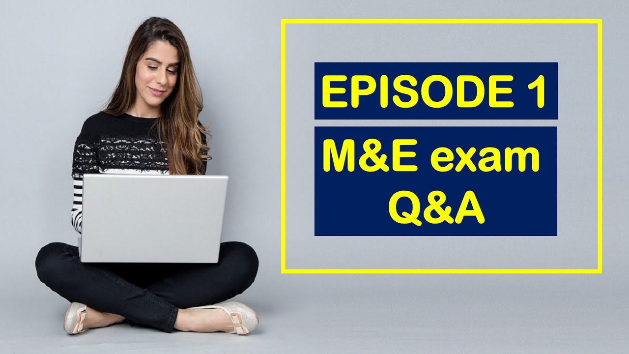 Monitoring and Evaluation Exam Questions and Answers pdf | Episode 1